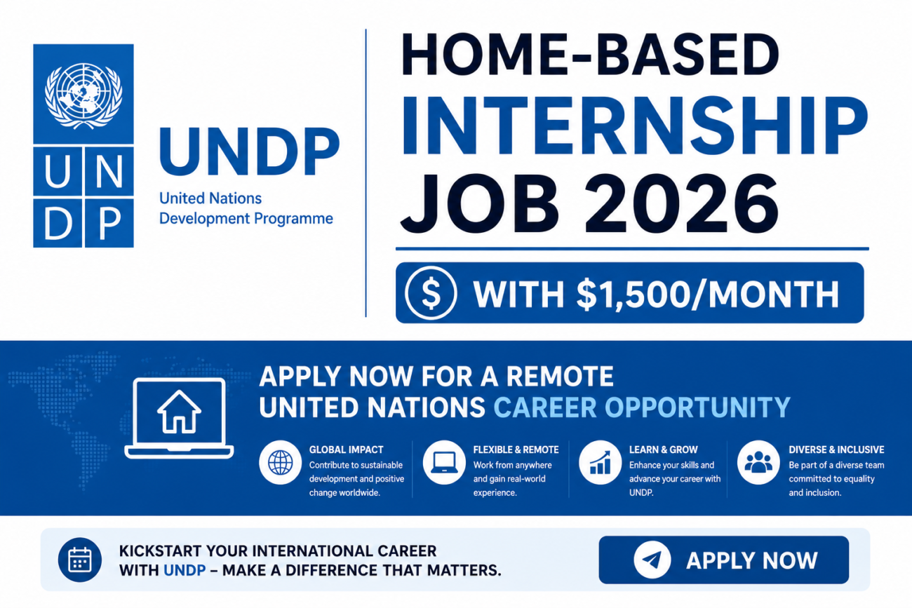 UNDP Home-Based Internship Job 2026 with $1,500/Month. Apply Now for a Remote United Nations Career Opportunity