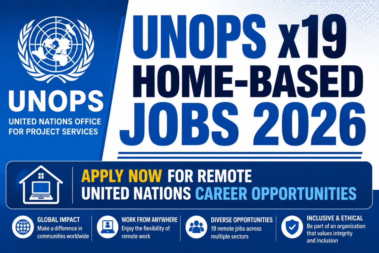 UNOPS x19 Home-Based Jobs 2026 – Apply Now for Remote United Nations Career Opportunities