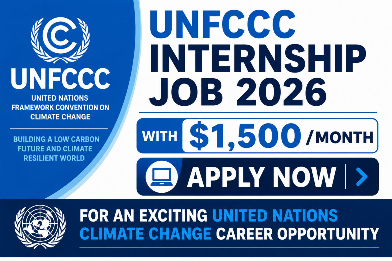 UNFCCC Internship Job 2026: Apply Now for an Exciting United Nations Climate Change Career Opportunity