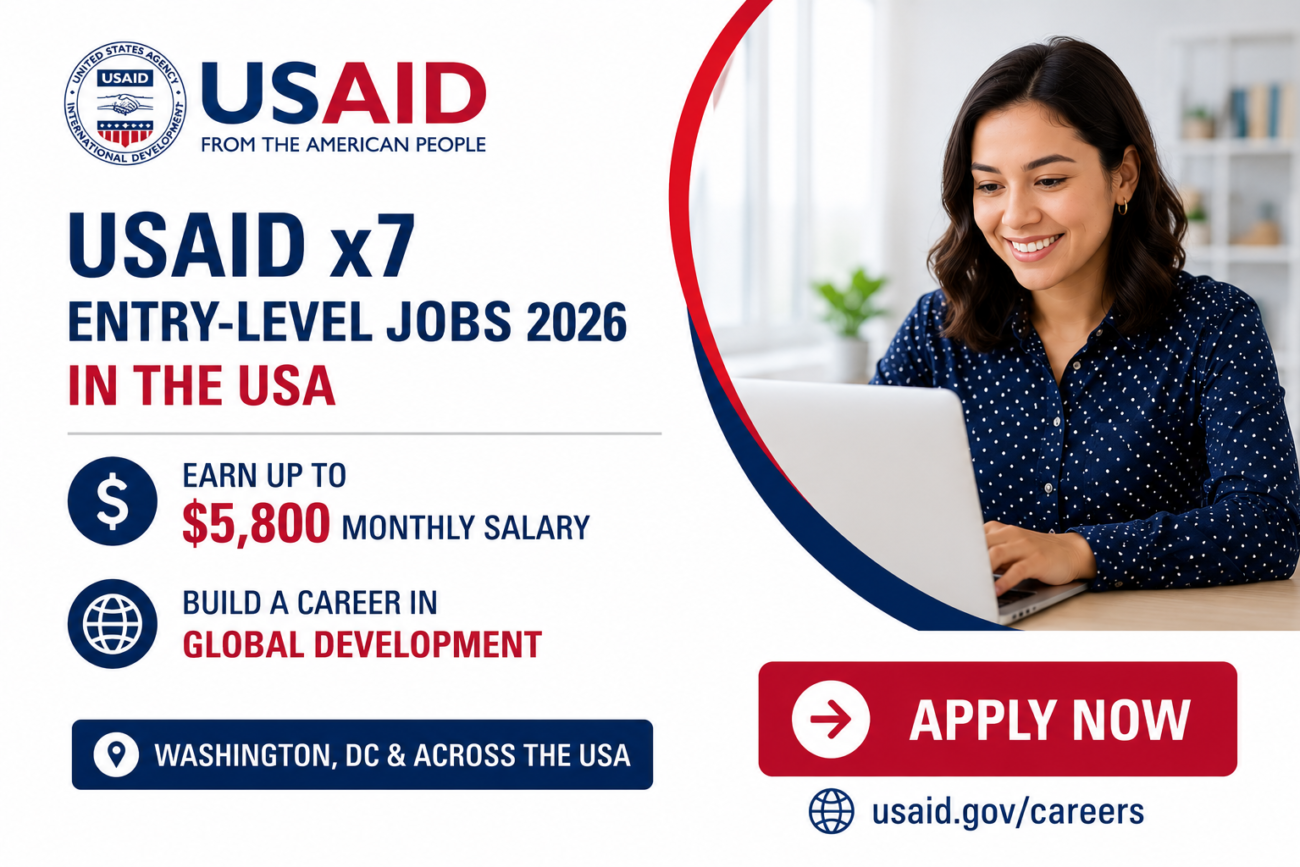 USAID x7 Entry-Level Jobs 2026 in the USA: Earn Up to $5,800 Monthly Salary in Global Development Careers