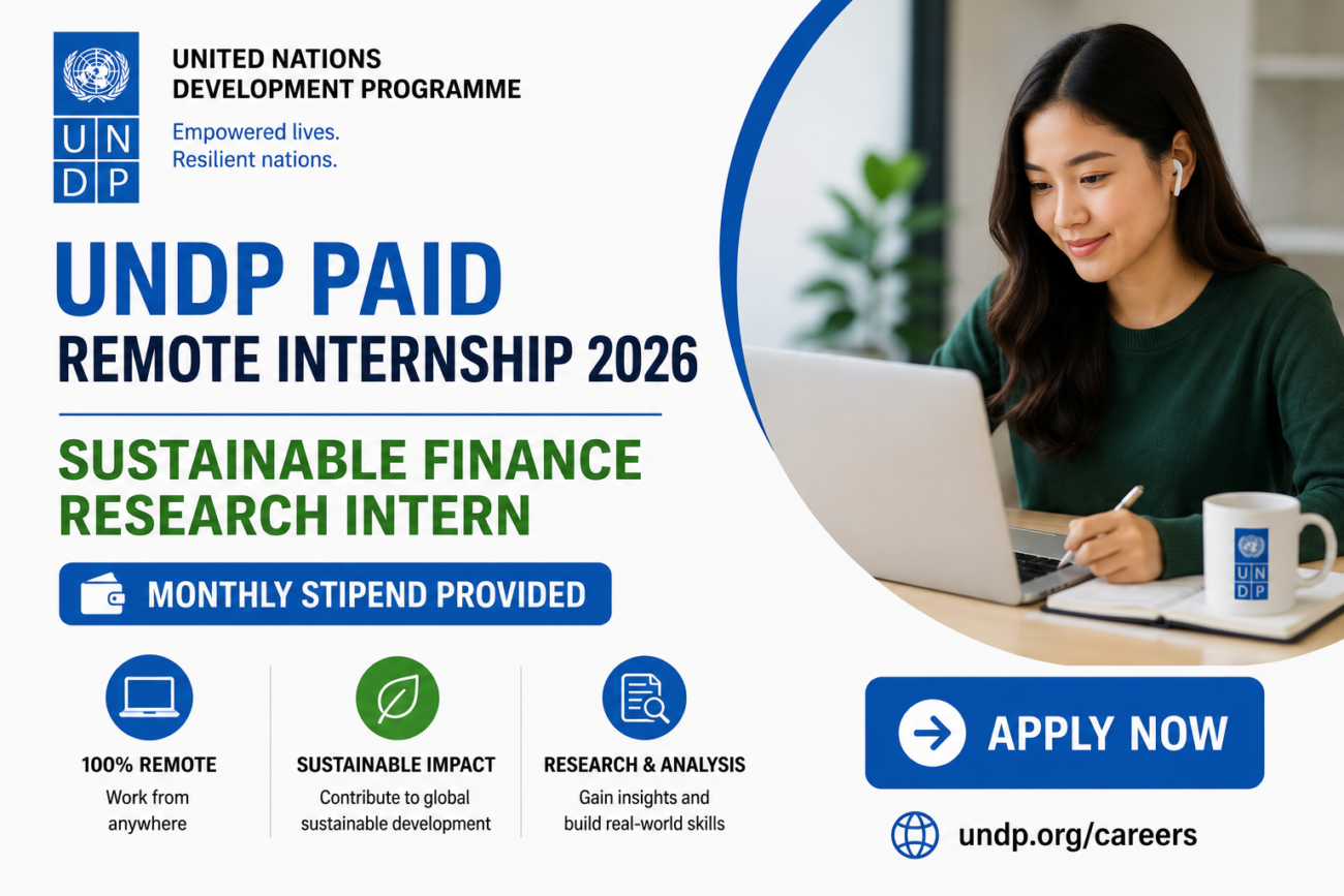 UNDP Paid Remote Internship 2026: Sustainable Finance Research Intern (Monthly Stipend Provided)