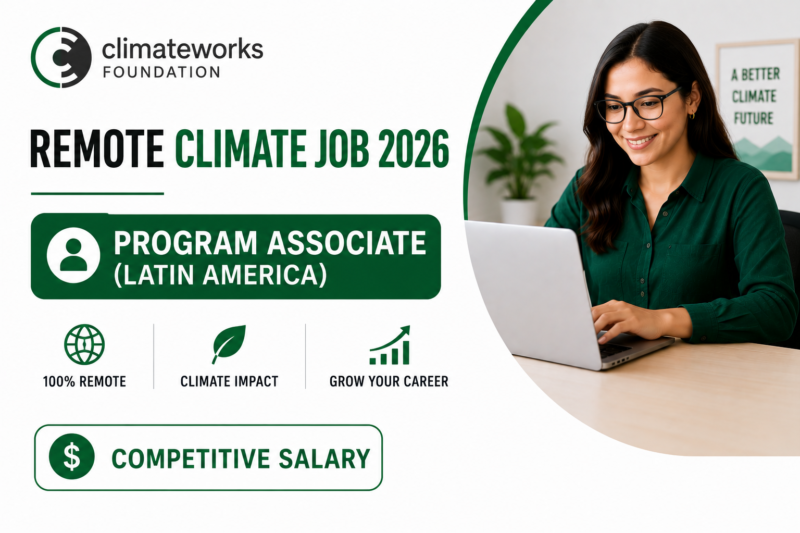 Remote Climate Job 2026: Program Associate (Latin America) at ClimateWorks Foundation – Competitive Salary