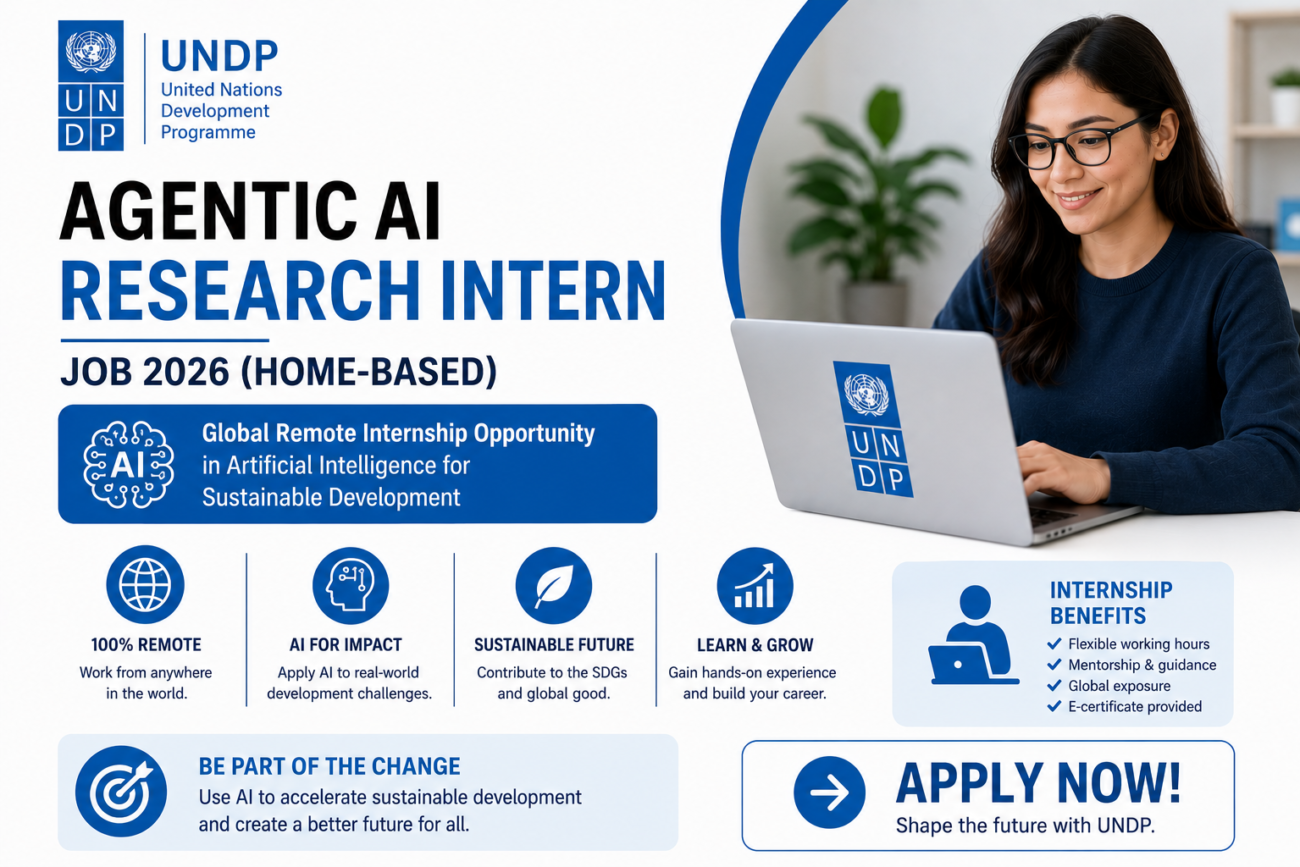 UNDP Agentic AI Research Intern Job 2026 (Home-Based): Global Remote Internship Opportunity in Artificial Intelligence for Sustainable Development