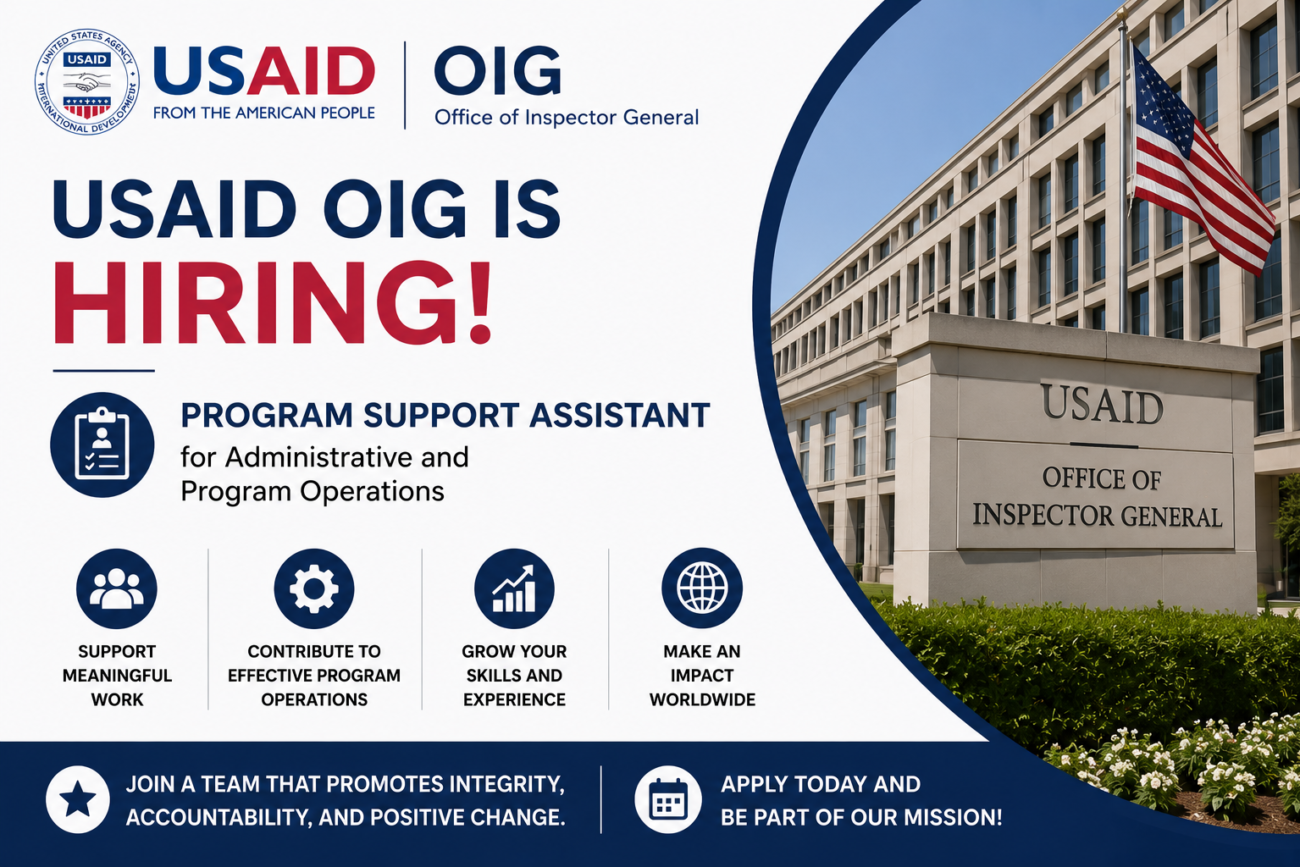 USAID OIG Is Hiring a Program Support Assistant for Administrative and Program Operations