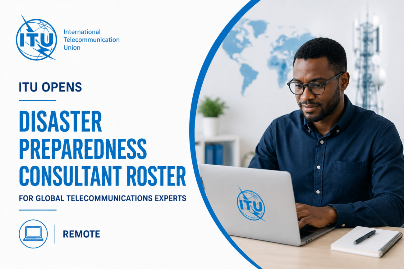 ITU Opens Remote Disaster Preparedness Consultant Roster for Global Telecommunications Experts