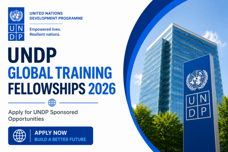 UNDP Global Training Fellowships 2026 — Apply for UNDP Sponsored Opportunities