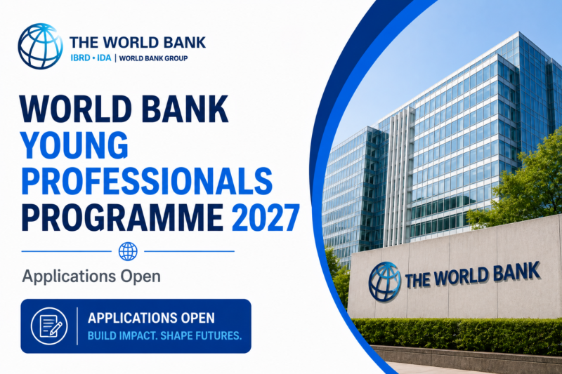 World Bank Young Professionals Programme 2027 Applications Open