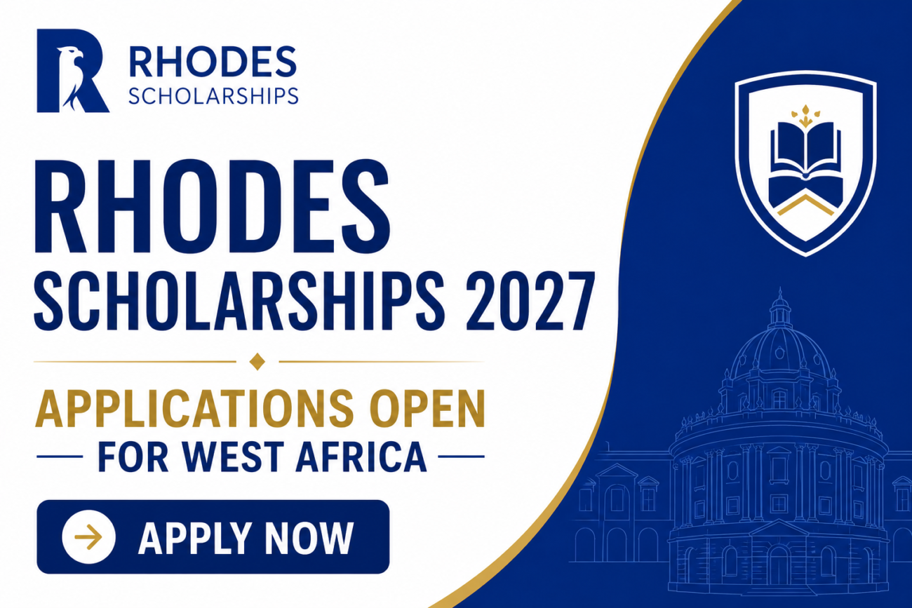 Rhodes Scholarships 2027 Applications Open for West Africa: Fully Funded Oxford University Scholarship Opportunity