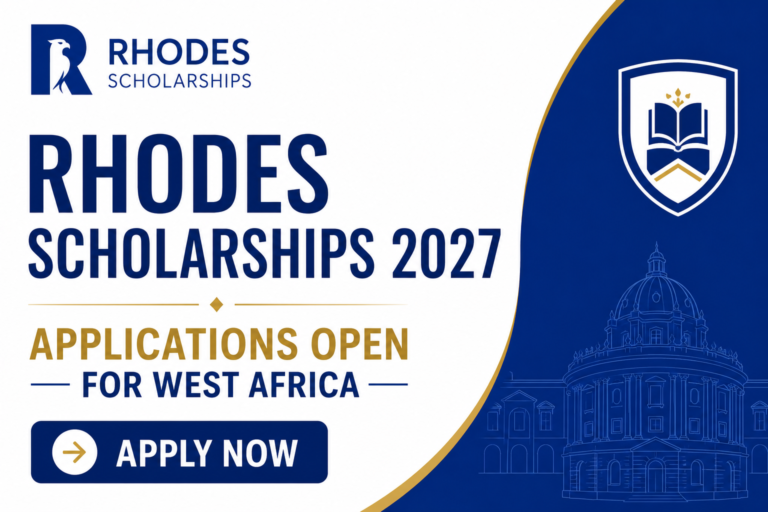 Rhodes Scholarships 2027 Applications Open for West Africa: Fully ...
