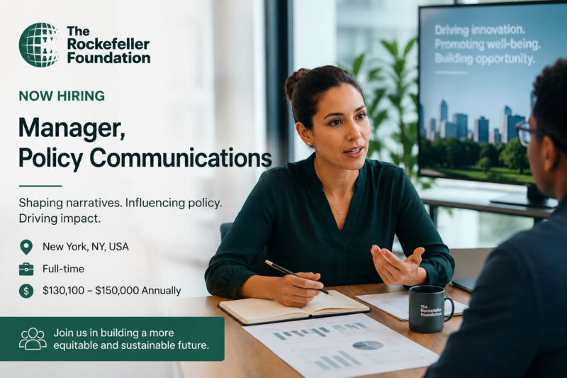 Rockefeller Foundation Manager, Policy Communications Job 2026 | Earn Up to $150,000 Per Year in New York