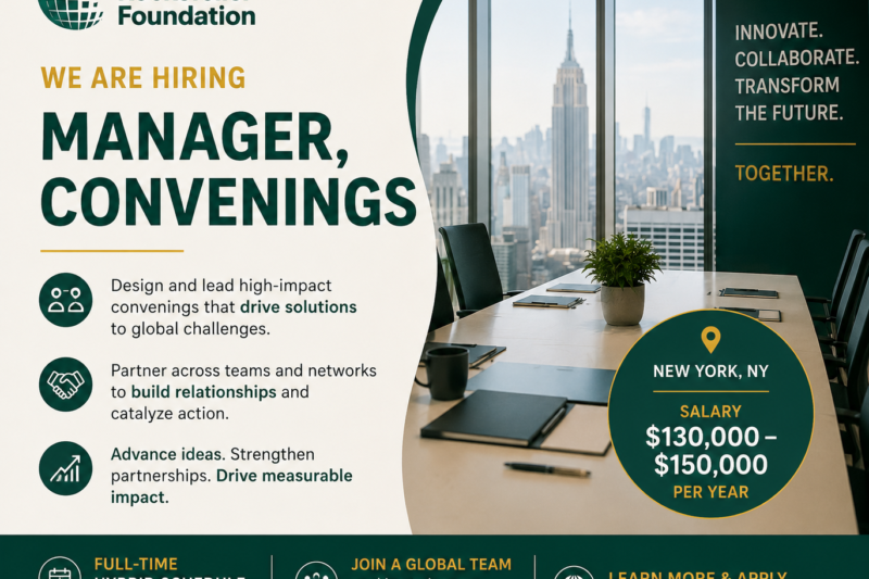 Rockefeller Foundation Hiring Manager, Convenings in New York, NY | Salary $130,000–$150,000 Per Year