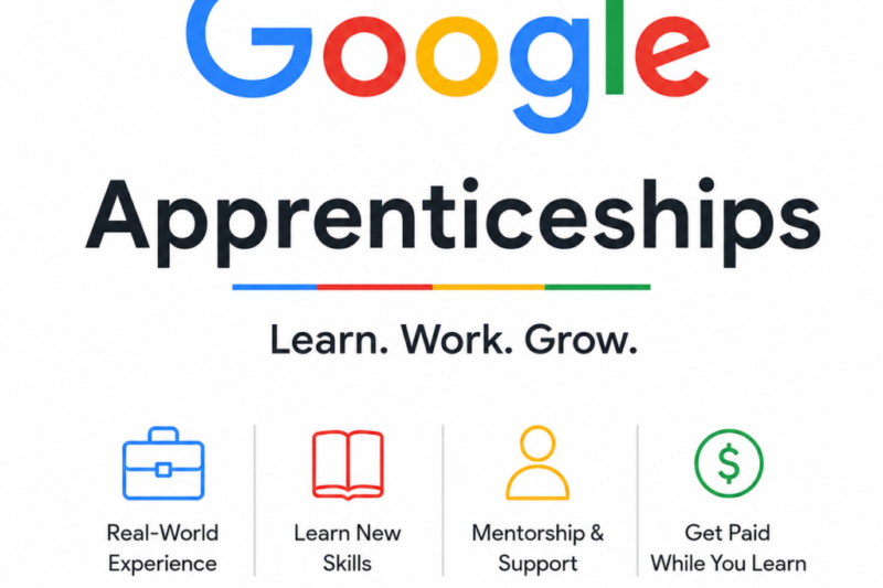 Google Apprenticeships 2026: Earn While You Learn With One of the World’s Leading Tech Companies
