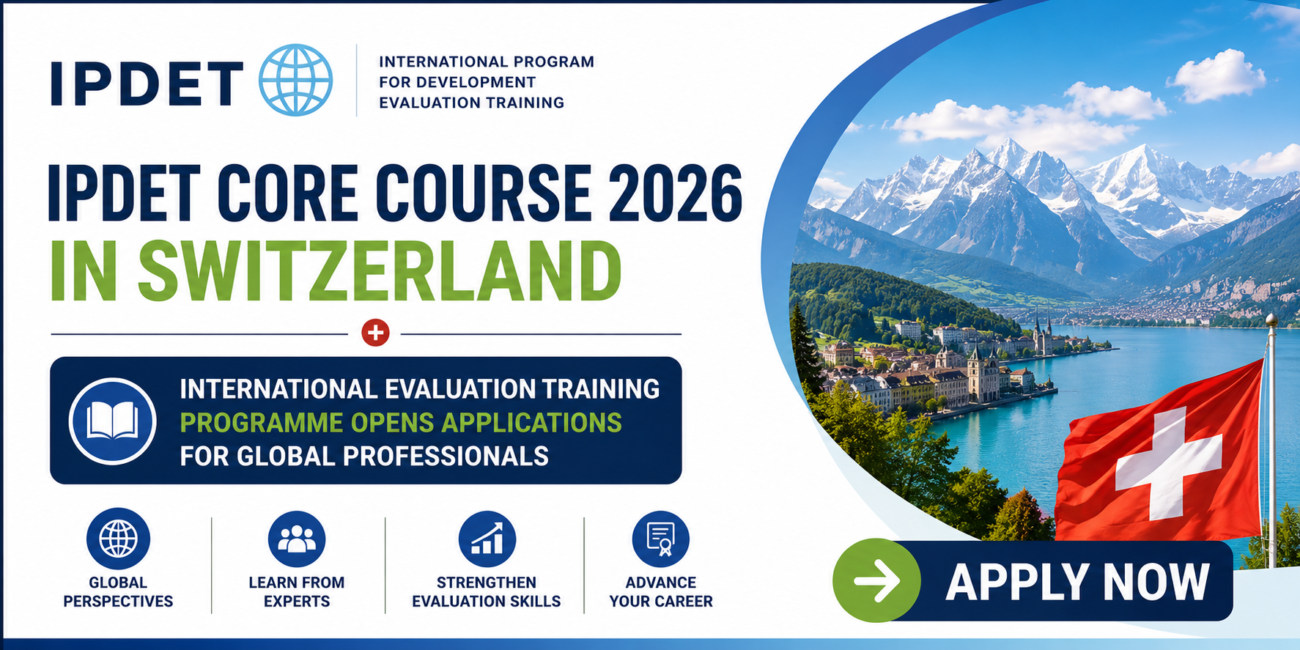 IPDET Core Course 2026 in Switzerland: International Evaluation Training Programme Opens Applications for Global Professionals