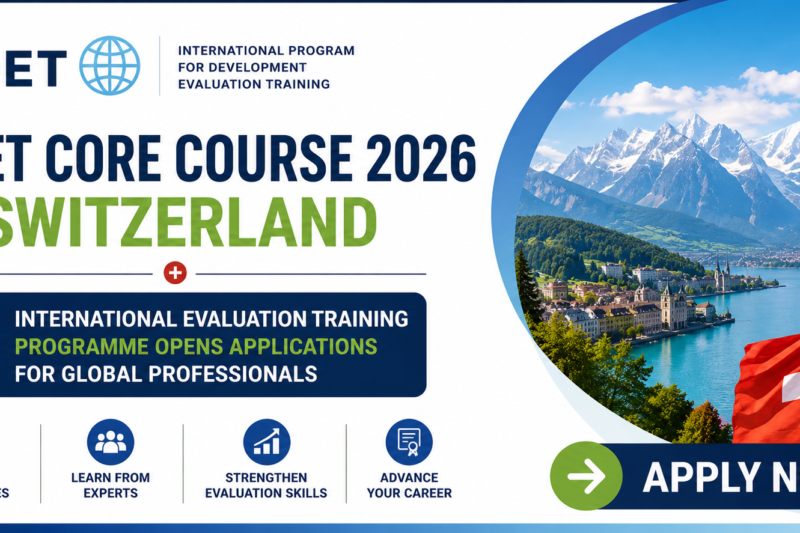 IPDET Core Course 2026 in Switzerland: International Evaluation Training Programme Opens Applications for Global Professionals