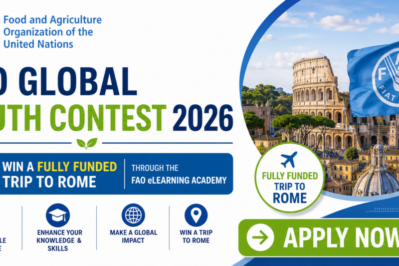 FAO Global Youth Contest 2026: Win a Fully Funded Trip to Rome Through the FAO eLearning Academy