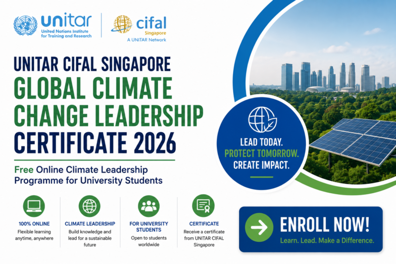 UNITAR CIFAL Singapore Global Climate Change Leadership Certificate 2026: Free Online Climate Leadership Programme for University Students