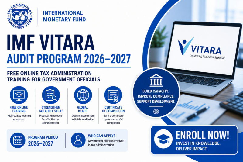 IMF VITARA Audit Program 2026–2027: Free Online Tax Administration Training for Government Officials