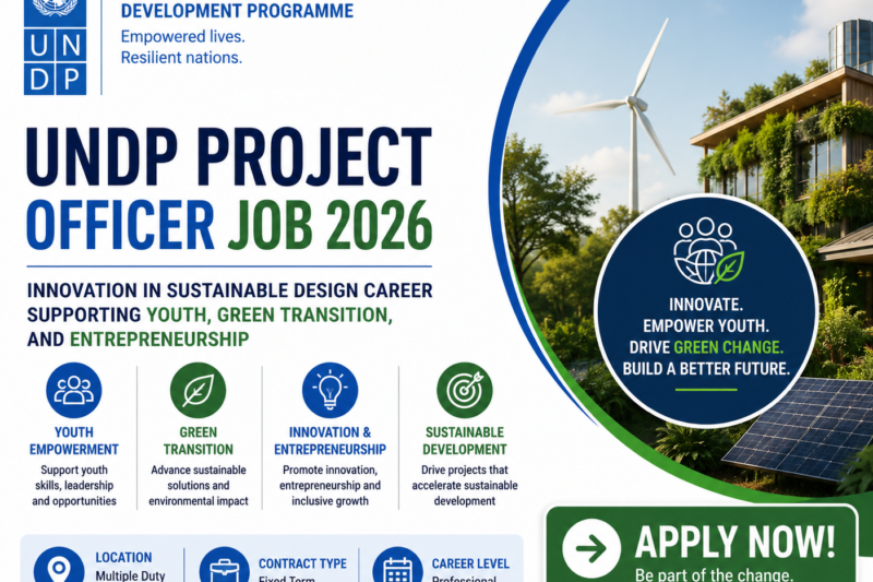UNDP Project Officer Job 2026: Innovation in Sustainable Design Career Supporting Youth, Green Transition, and Entrepreneurship