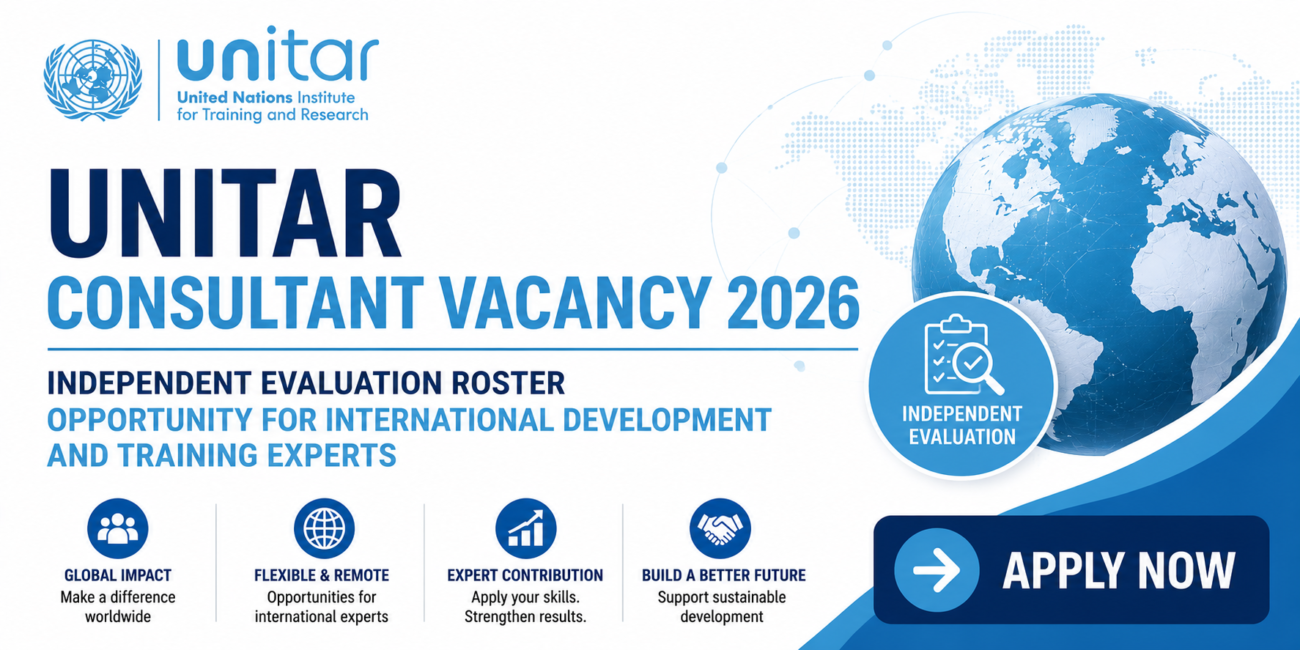 UNITAR Consultant Vacancy 2026: Independent Evaluation Roster Opportunity for International Development and Training Experts