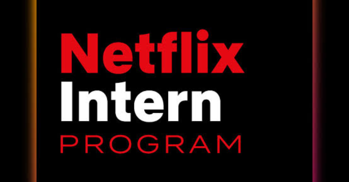 Netflix Internship Program