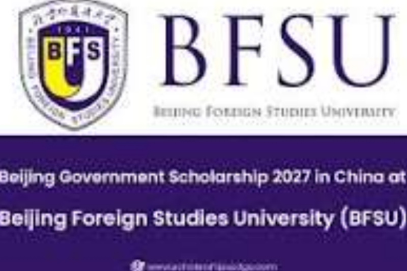 BFSU Stipend Scholarship 2027 for Bachelor’s, Master’s and PhD in China