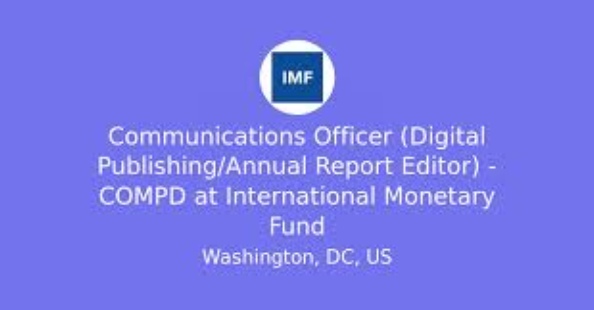 Communications Officer (Digital Publishing/Annual Report Editor) - COMPD