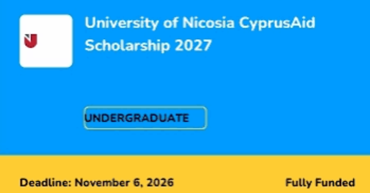 University of Nicosia CyprusAid Scholarship 2027