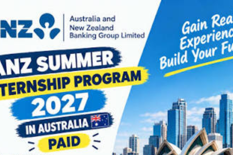 ANZ Summer Intern Program 2027/28: Paid Internship Opportunities in Australia