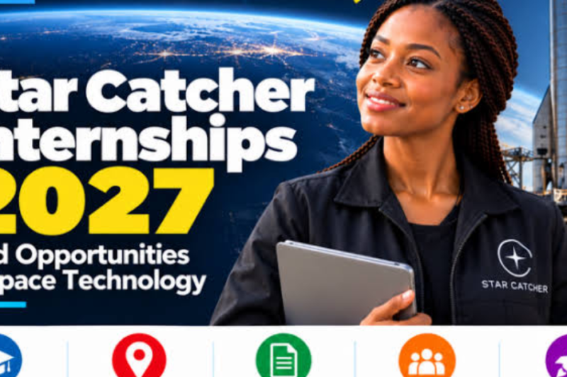 Star Catcher Internships 2027: Paid Opportunities in Space Technology