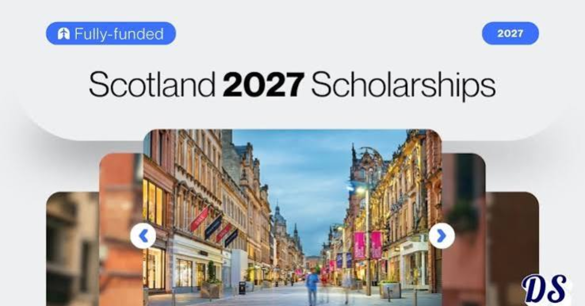 Scotland Scholarships 2027–2028 for International Students