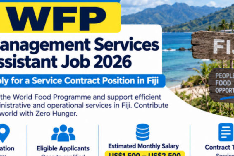 WFP Management Services Assistant Job 2026 – Apply for a Service Contract Position in Fiji