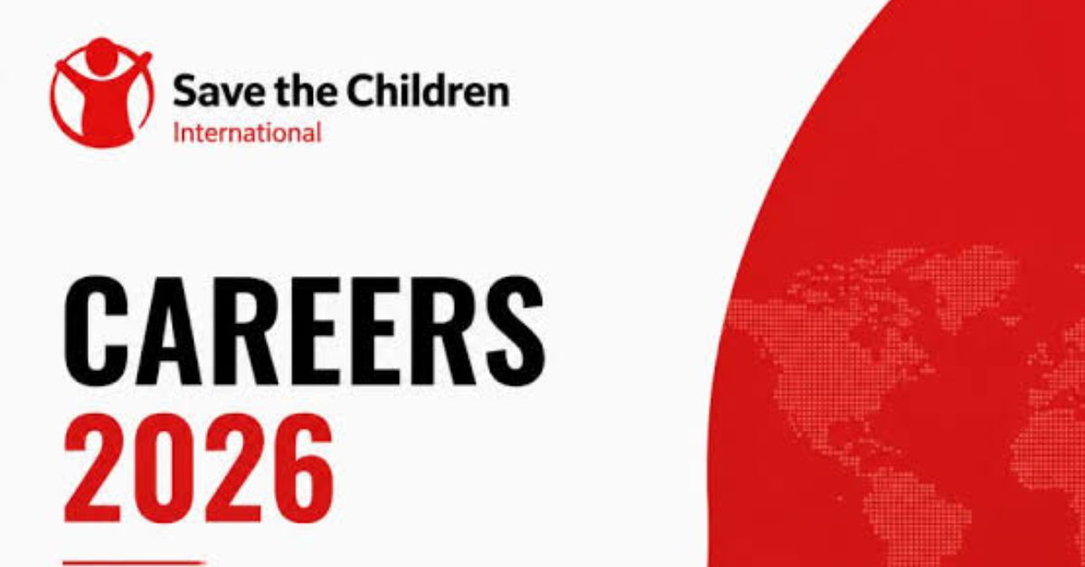 Save the Children Multiple Job Opportunities in 2026