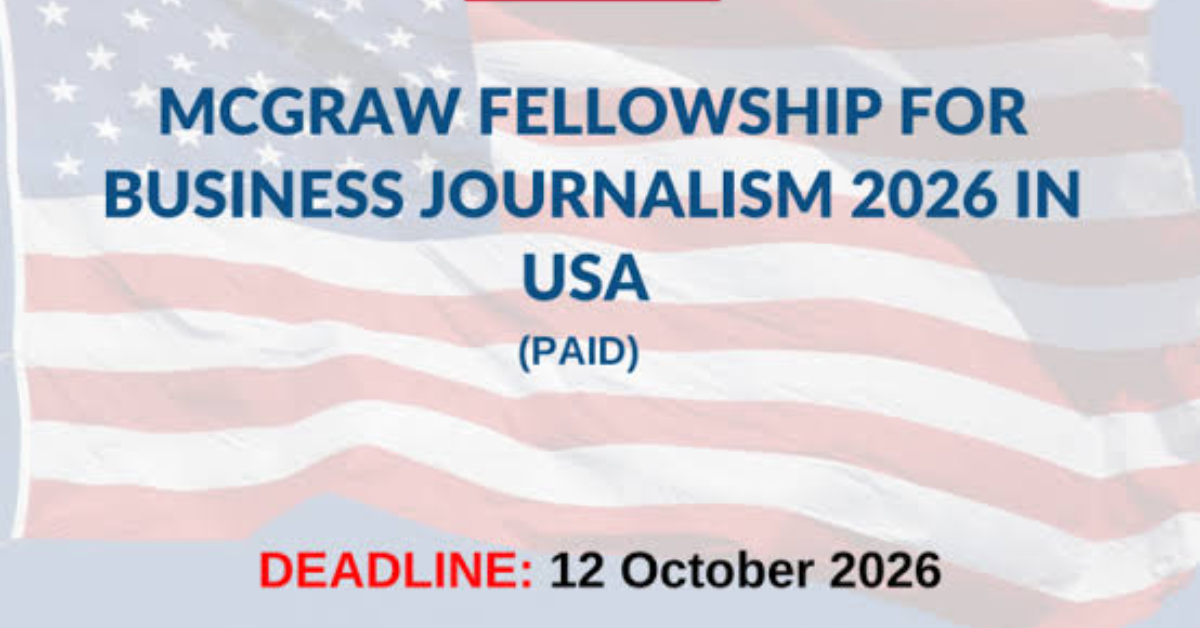 McGraw Fellowship for Business Journalism 2026 in the USA