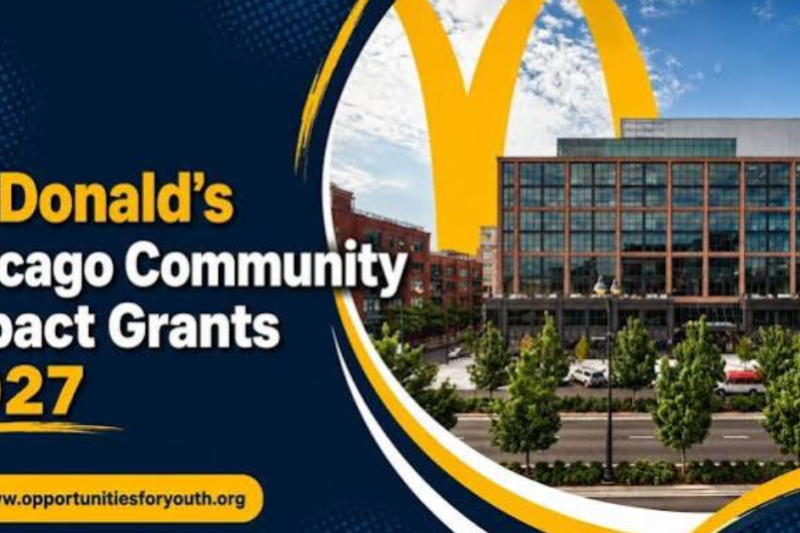 McDonald’s Chicago Community Impact Grants 2027: Up to $200,000 for Chicago Nonprofits Supporting Youth Workforce Readiness and Food Access