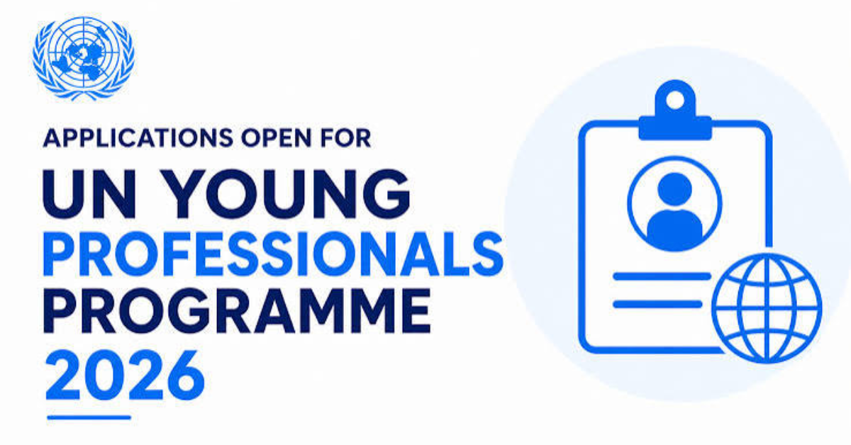 Applications Open Mid-October: United Nations Young Professionals Programme (YPP) 2026