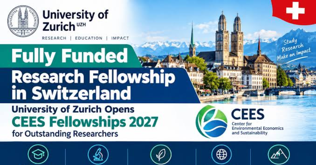 University of Zurich CEES Fellowship 2027