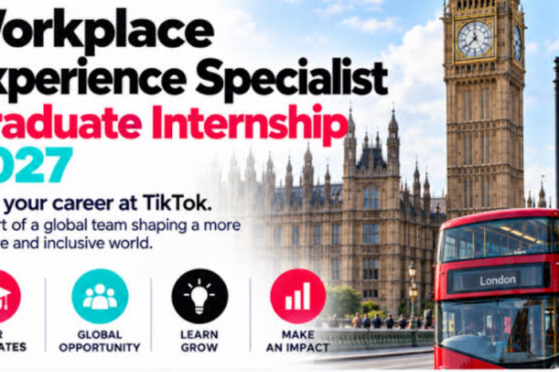 TikTok Workplace Experience Specialist Graduate Internship 2027 – London
