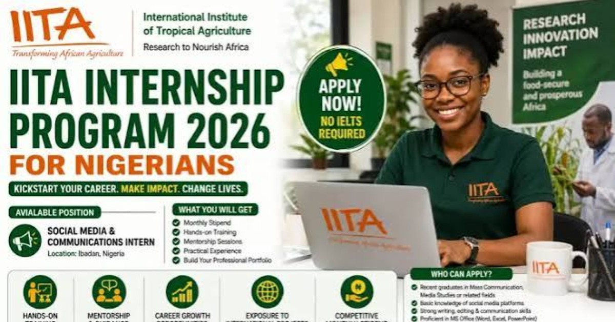 Apply for the International Institute of Tropical Agriculture (IITA) Graduate Internship Program 2026