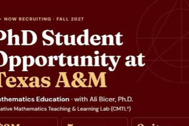 Texas A&M University PhD Opportunity in Mathematics Education and AI: Apply for Fall 2027