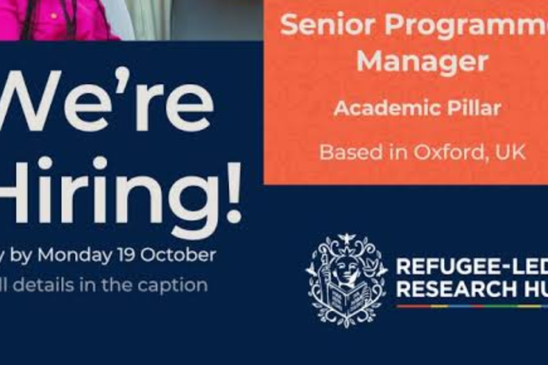The Refugee-Led Research Hub (RLRH) Seeks a Senior Programme Manager (Academic Pillar) | Apply by 19 October 2026