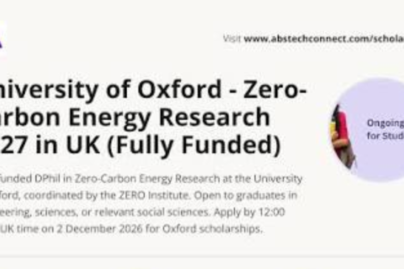 Apply now for the University of Oxford DPhil in Zero-Carbon Energy Research 2027: Fully Funded PhD Opportunity
