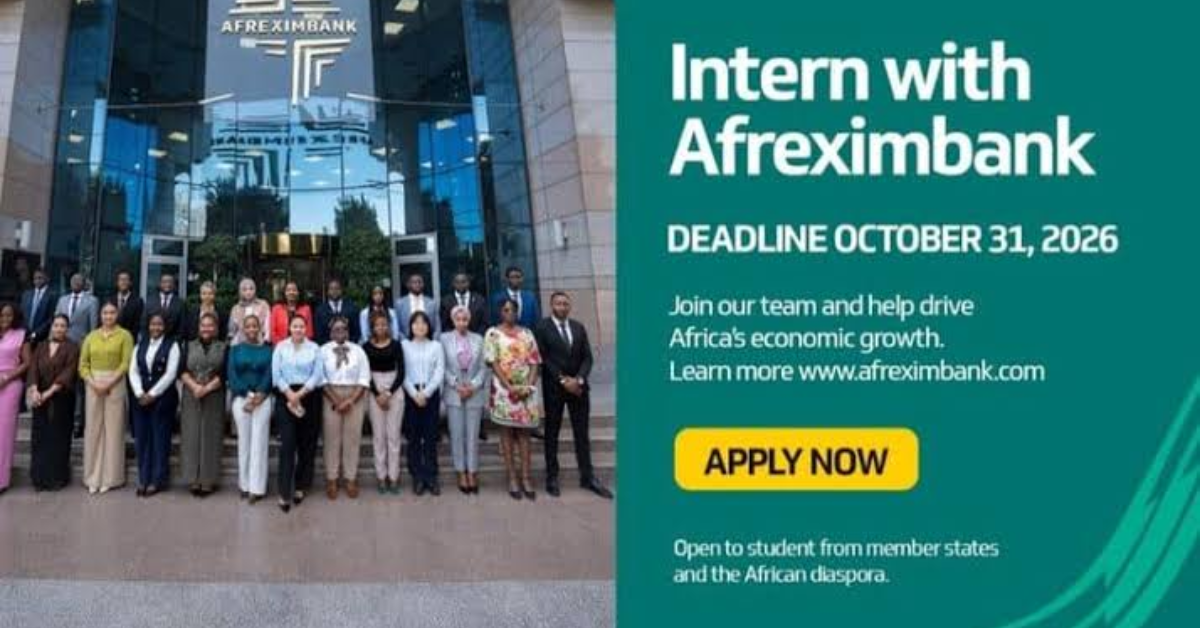 Applications are now open for the Paid Afreximbank Internship Programme