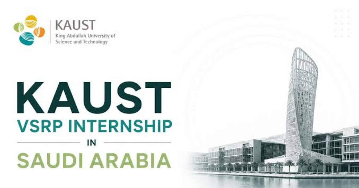 KAUST VSRP Internship 2027 in Saudi Arabia (Fully Funded)