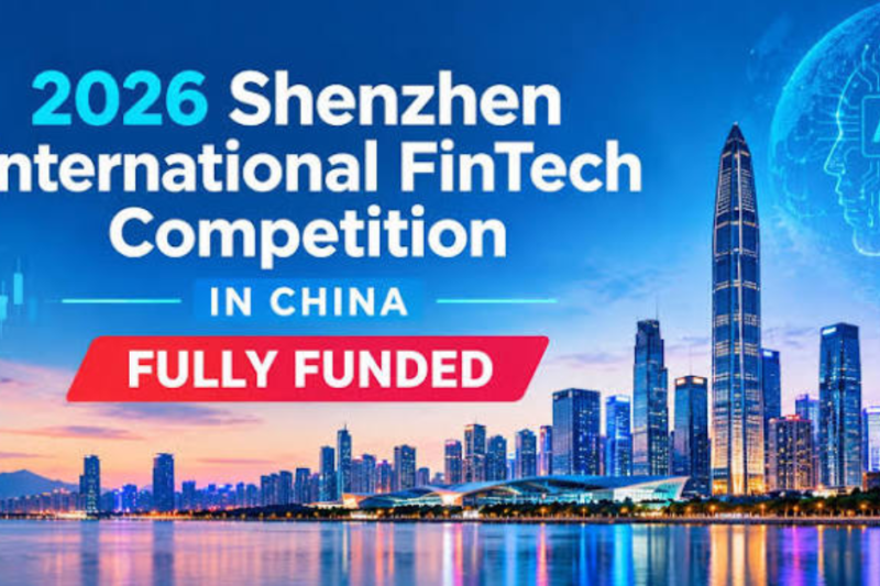 Shenzhen FinTech Competition 2026 in China (Fully Funded)