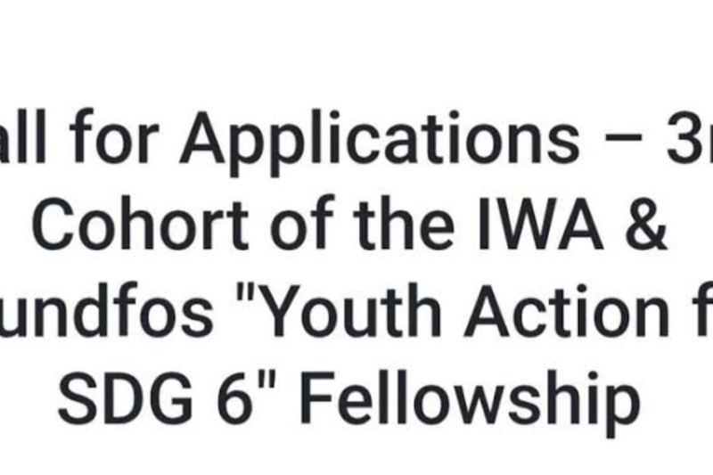 IWA & Grundfos Youth Fellowship 2027–2028: Fully Funded Global Water Leadership Opportunity