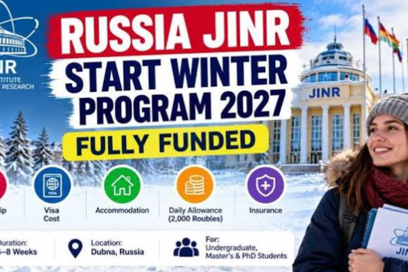 Russia JINR START Winter Program 2027 (Fully Funded)