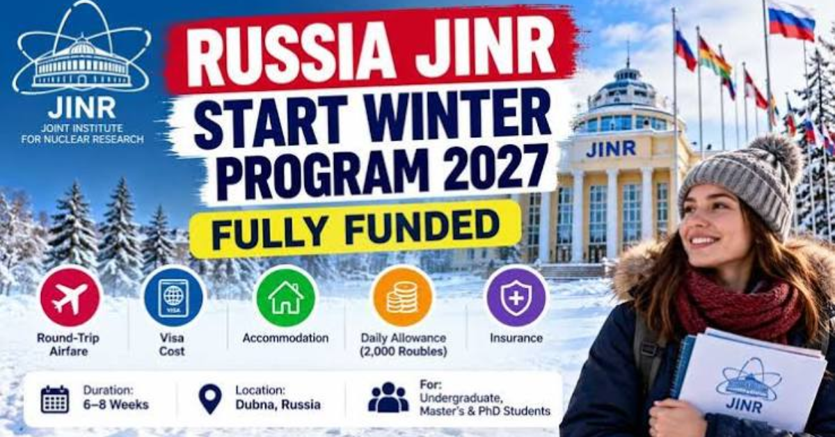 Russia JINR START Winter Program 2027 (Fully Funded)