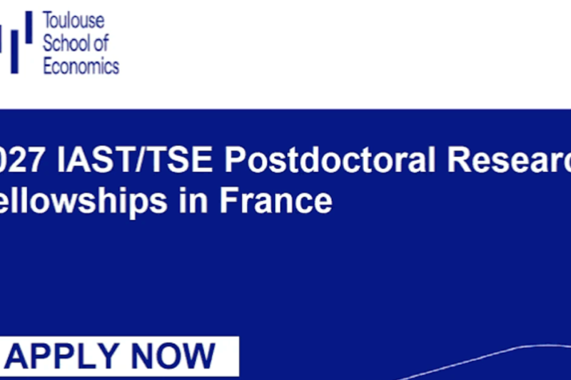 The Institute for Advanced Study in Toulouse (IAST) is inviting Applications for its 2027 Research Fellowships in France