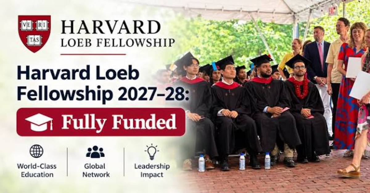Loeb Fellowship 2027-2028 at the Harvard Graduate School of Design (Funded)