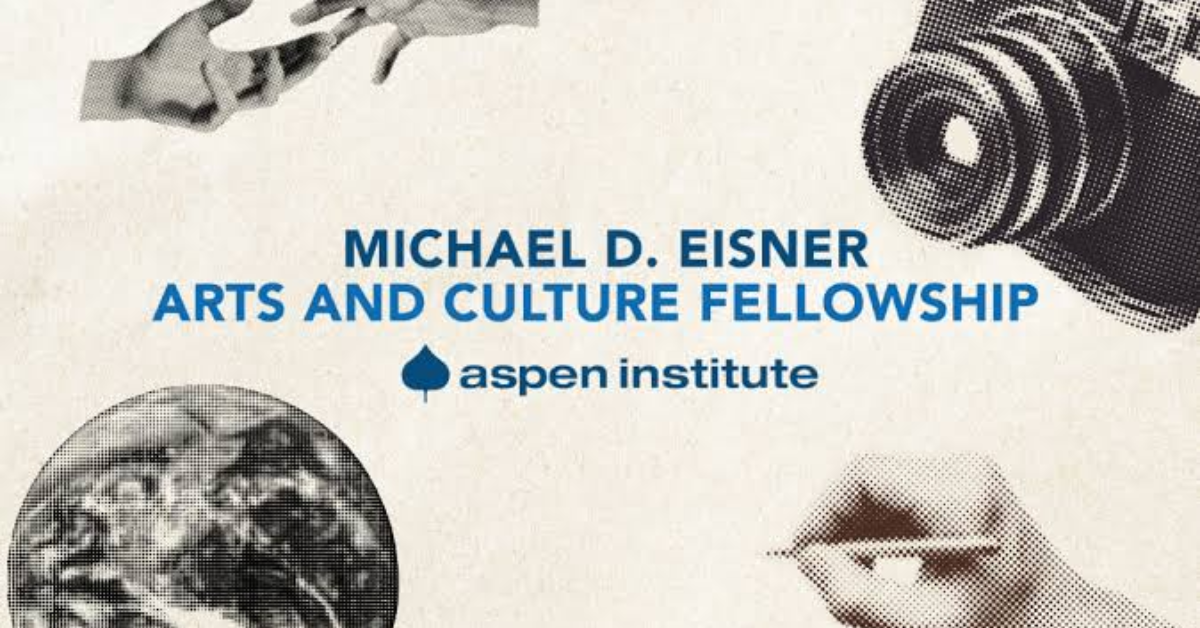 Michael D. Eisner Arts & Culture Fellowship 2027
